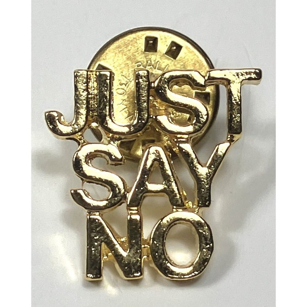 JUST SAY NO, Real Vintage 1980s/90s Gold Tone Metal Button Pin DARE War On Drugs